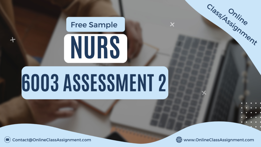 NURS 6003 Assessment 2 Academic and Professional Strategies and Resources
