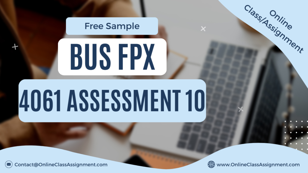 BUS FPX 4061 Assessment 10 Ratio Analysis