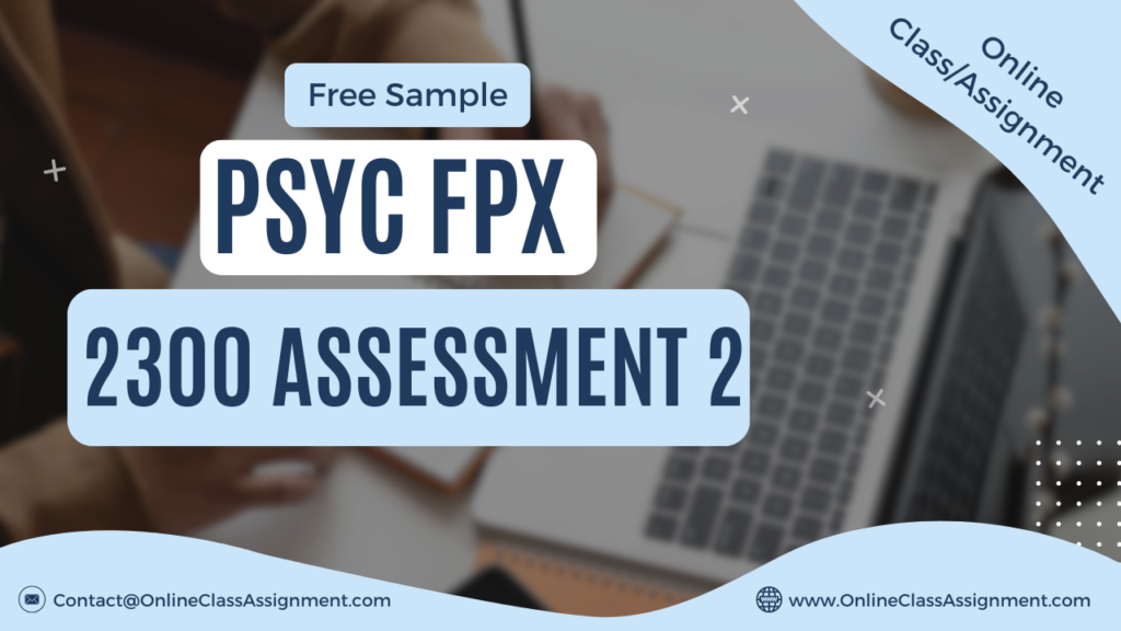 PSYC FPX 2300 Assessment 2 Whats Wrong a Short Assessment