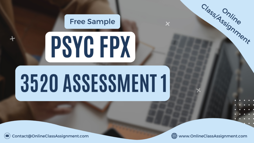 PSYC FPX 3520 Assessment 1 Research Breakdown