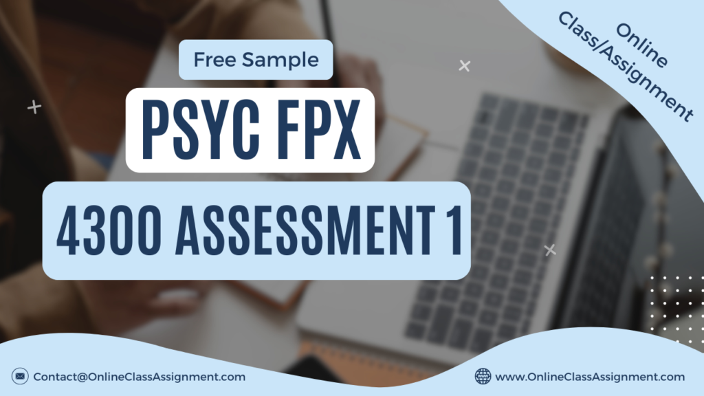PSYC FPX 4300 Assessment 1 Whats Your Problem