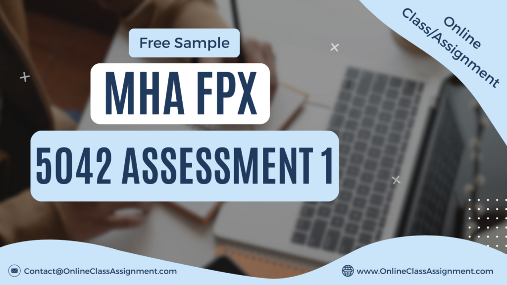 MHA FPX 5042 Assessment 1 Goal Setting