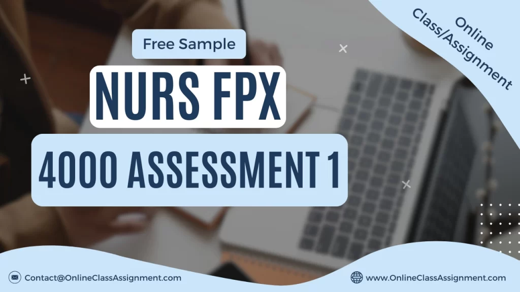 NURS FPX 4000 Assessment 1