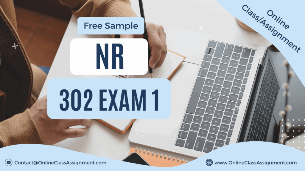 NR 302 Exam 1