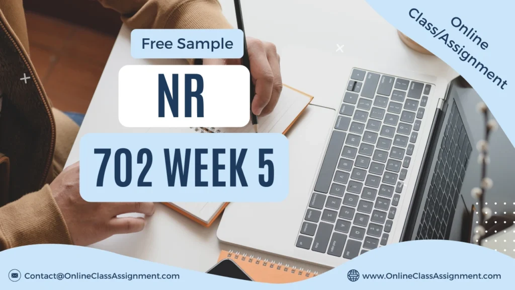 NR 702 Week 5 Discussion