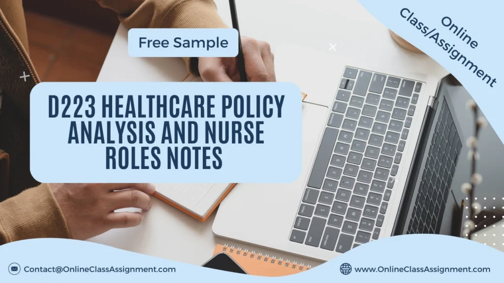 D223 Healthcare Policy Analysis and Nurse Roles Notes