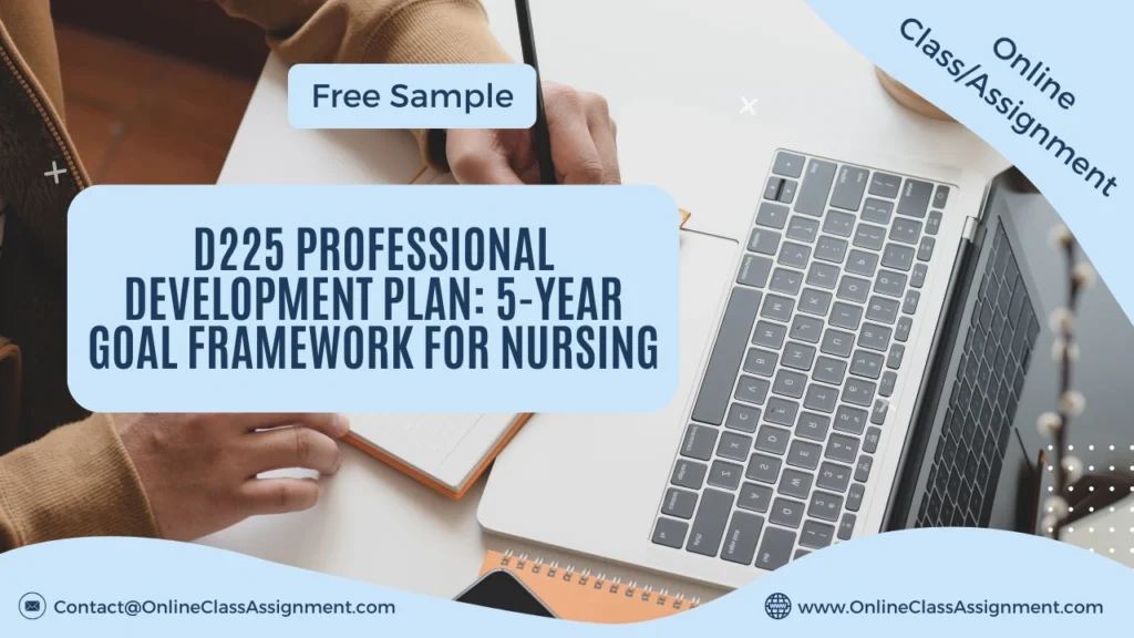 D225 Professional Development Plan: 5-Year Goal Framework for Nursing