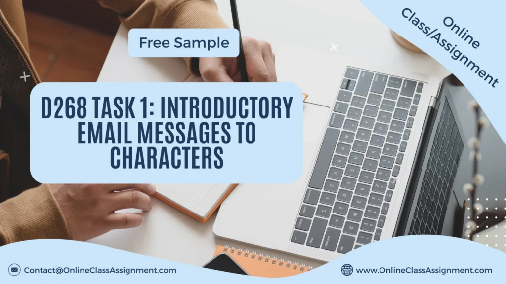 D268 Task 1: Introductory Email Messages to Characters