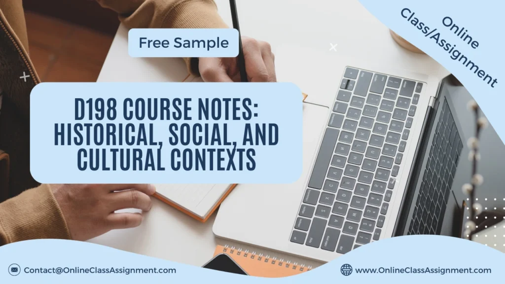 D198 Course Notes: Historical, Social, and Cultural Contexts