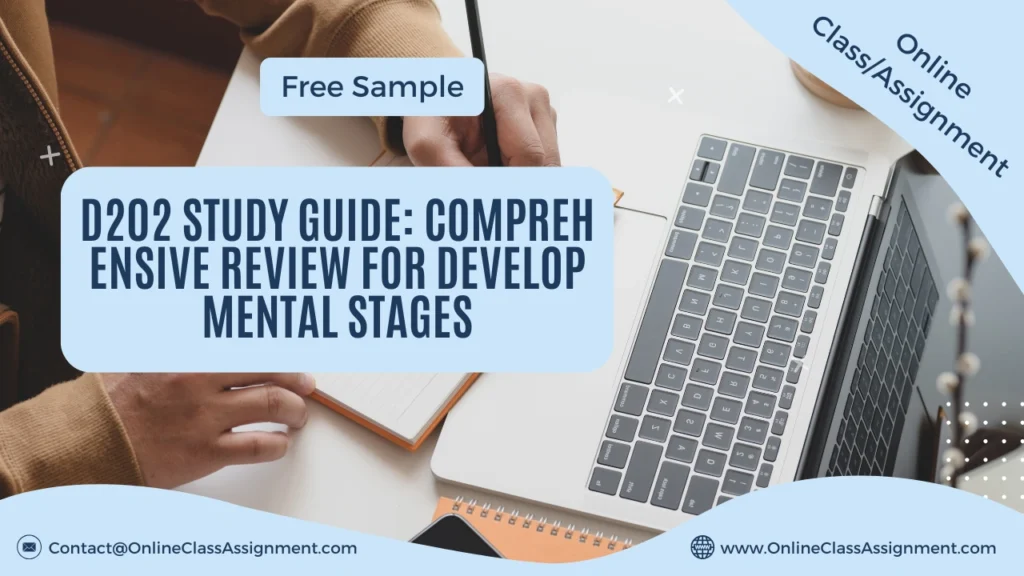 D202 Study Guide: Comprehensive Review for Developmental Stages