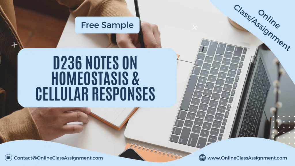 D236 Notes on Homeostasis & Cellular Responses