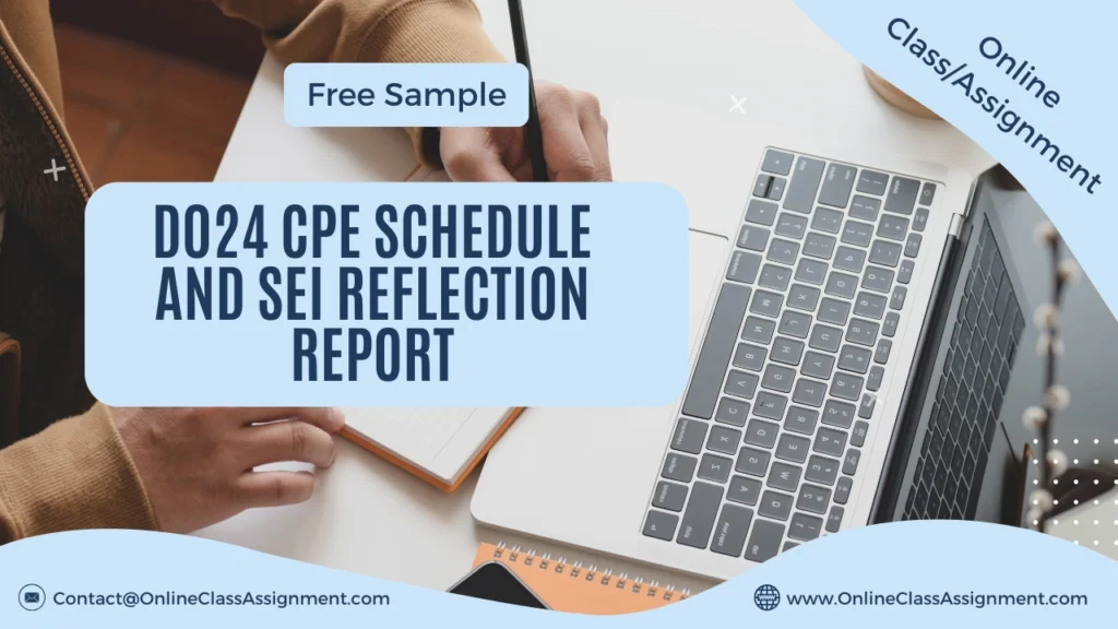 D024 CPE Schedule and SEI Reflection Report