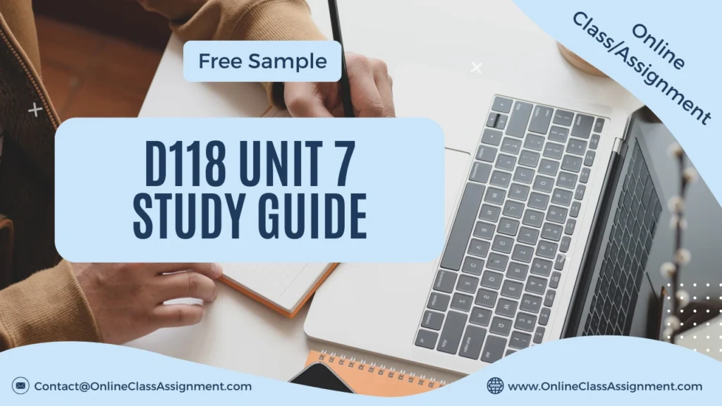 D118 Unit 7 Study Guide