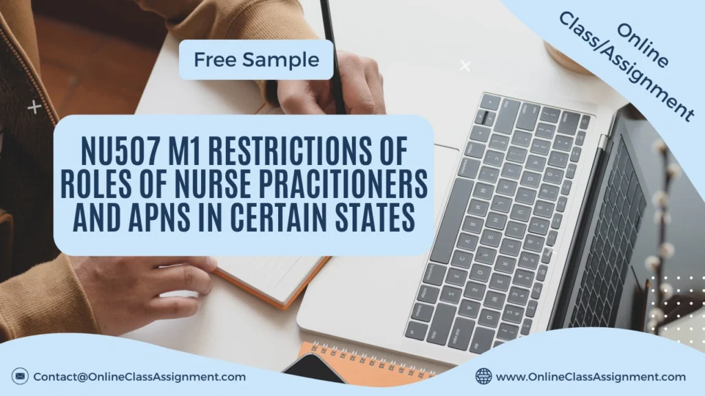 NU507 M1 Restrictions of roles of Nurse Pracitioners and APNs in certain states