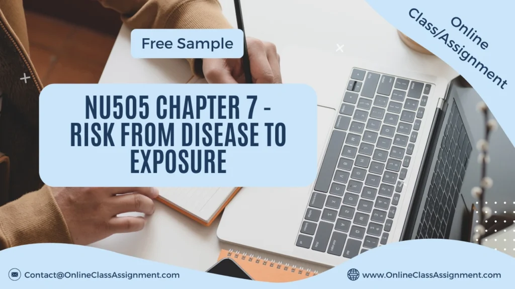 NU505 Chapter 7 - Risk from Disease to Exposure