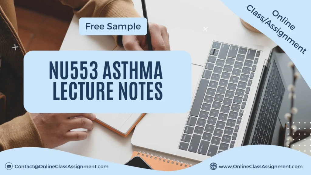 NU553 Asthma Lecture Notes